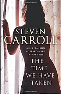 The Time We Have Taken (Paperback)