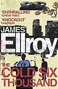 The Cold Six Thousand (Paperback)