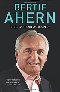 Bertie Ahern Autobiography (Paperback)