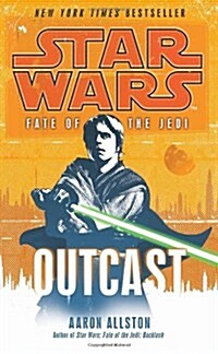 Star Wars: Fate of the Jedi - Outcast (Paperback)