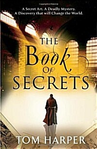 The Book of Secrets : an action-packed thriller spanning continents and countries that will set your heart racing… (Paperback)
