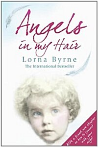 Angels in My Hair : 15th Anniversary Edition of the International Bestseller (Paperback, Revised ed)