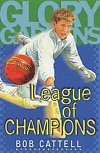 Glory Gardens 5 - League of Champions (Paperback)