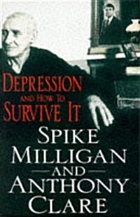 Depression and How to Survive It (Paperback)