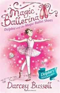 Delphie and the Magic Ballet Shoes (Paperback)