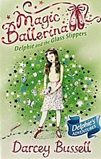 Delphie and the Glass Slippers (Paperback)