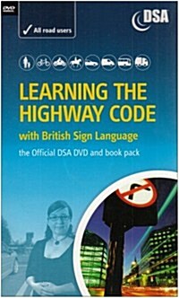 Learning the Highway Code with British Sign Language : The Official DSA DVD and Book Pack (Paperback)