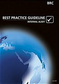 BRC Best Practice Guideline : Internal Audit - Issue 2 (Paperback)