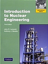 Introduction to Nuclear Engineering (Paperback)