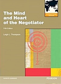 Mind and Heart of the Negotiator (Paperback)