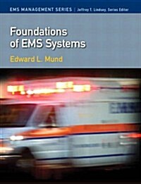 Foundations of EMS Systems (Paperback)