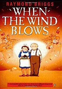 When the Wind Blows : The bestselling graphic novel for adults from the creator of The Snowman (Paperback)