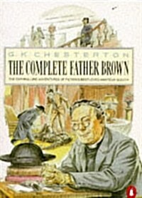 [중고] The Penguin Complete Father Brown : The Enthralling Adventures of Fiction‘s Best-loved Amateur Sleuth (Paperback)