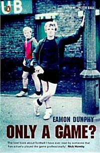 Only a Game? : The Diary of a Professional Footballer (Paperback)