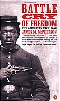 [중고] Battle Cry of Freedom : The Civil War Era (Paperback)