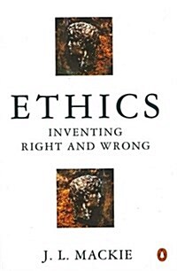 [중고] Ethics : Inventing Right and Wrong (Paperback)