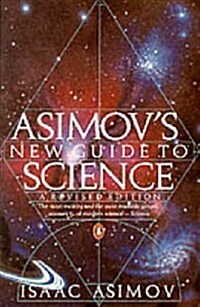 Asimovs New Guide to Science (Paperback)