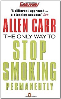 Only Way to Stop Smoking Permanently (Paperback)