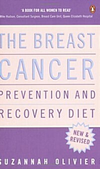 The Breast Cancer Prevention and Recovery Diet (Paperback)