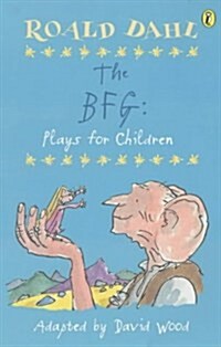 The BFG : Plays for Children (Paperback)