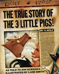 (The) true story of the 3 little pigs 