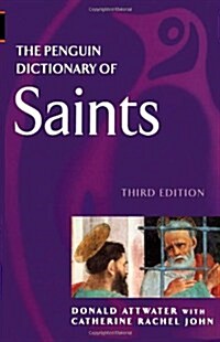 The Penguin Dictionary of Saints (Paperback)