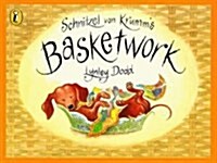 Schnitzel Von Krumms Basketwork (Spiral Bound)