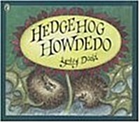 Hedgehog Howdedo (Paperback)