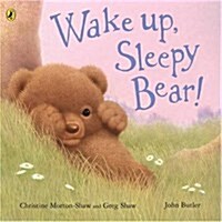 Wake Up, Sleepy Bear (Paperback)