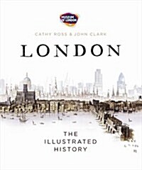 London : The Illustrated History (Paperback)