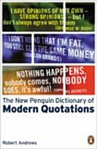 The New Penguin Dictionary of Modern Quotations (Paperback)