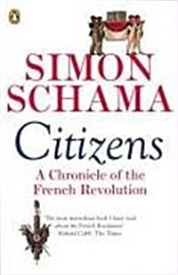 Citizens : A Chronicle of the French Revolution (Paperback)