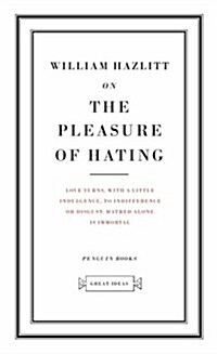 On the Pleasure of Hating (Paperback)