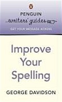 [중고] Penguin Writers‘ Guides: Improve Your Spelling (Paperback)