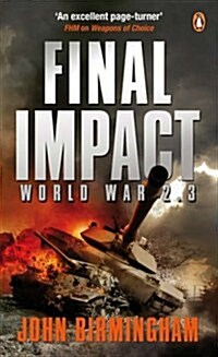 Final Impact : World War 2.3 (Paperback)