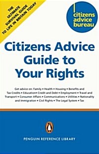 Citizens Advice Guide to Your Rights (Paperback)