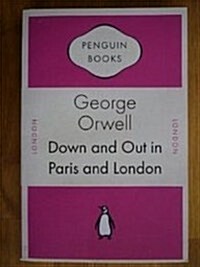 Down and Out in Paris and London : The classic reimagined with cover art by Shepard Fairey (Paperback)