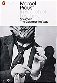 [중고] In Search of Lost Time: Volume 3 : The Guermantes Way (Paperback)