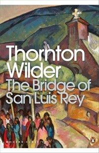 The Bridge of San Luis Rey (Paperback)