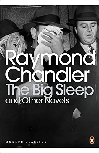 The Big Sleep and Other Novels (Paperback)
