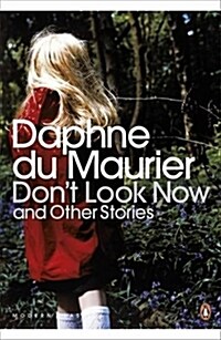 Dont Look Now and Other Stories (Paperback)
