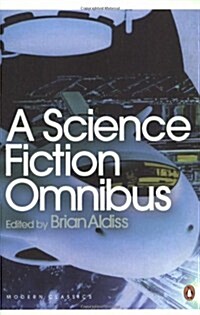 A Science Fiction Omnibus (Paperback)
