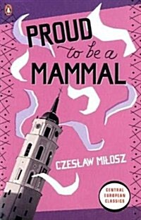 Proud to be a Mammal (Paperback)