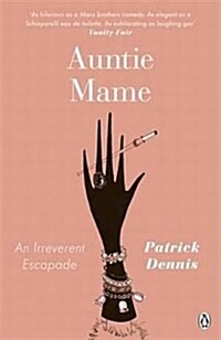 Auntie Mame : An Irreverent Escapade (Paperback)