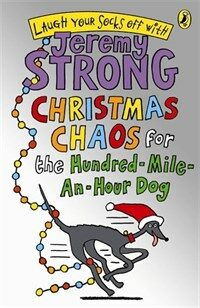 Christmas Chaos for the Hundred-mile-an-hour Dog (Paperback)
