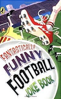 Fantastically Funny Football Joke Book (Paperback)