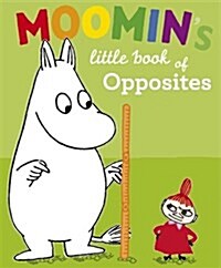 Moomins Little Book of Opposites (Board Book)