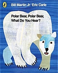 [중고] Polar Bear, Polar Bear, What Do You Hear? (Paperback)