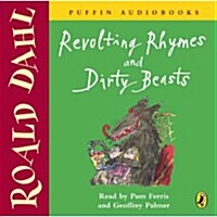 Revolting Rhymes and Dirty Beasts (Audio)