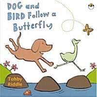 Dog and Bird Follow a Butterfly (Hardcover)